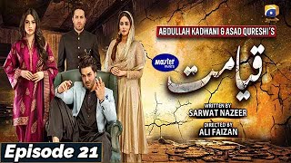 Qayamat - Ep 21 [Eng Sub] - Digitally Presented by Master Paints - 17th March 2021 | Har Pal Geo