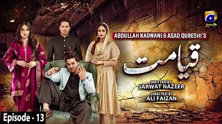 Qayamat - Episode 13 || English Subtitle || 17th February 2021 - HAR PAL GEO