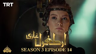 Ertugrul Ghazi Urdu | Episode 14 | Season 3