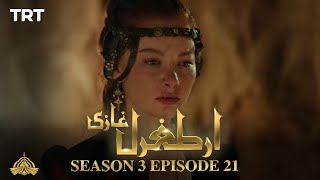 Ertugrul Ghazi Urdu | Episode 21 | Season 3
