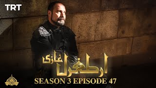 Ertugrul Ghazi Urdu | Episode 47| Season 3