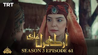 Ertugrul Ghazi Urdu | Episode 61| Season 3