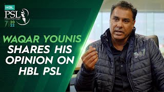 Waqar Younis Shares His Opinion on HBL PSL | ML2T