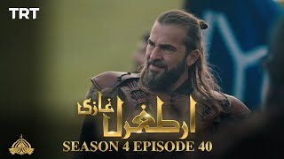 Ertugrul Ghazi Urdu | Episode 40| Season 4
