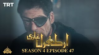 Ertugrul Ghazi Urdu | Episode 47| Season 4