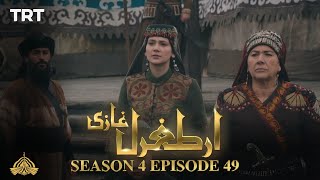 Ertugrul Ghazi Urdu | Episode 49| Season 4