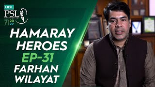 Hamaray Heroes Powered by Inverex Solar Energy | Episode 31 | Farhan Wilayat