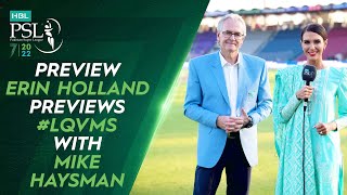🛎️ Preview 🛎️ Erin Holland Previews #LQvMS with Mike Haysman | HBL PSL 7 | ML2T