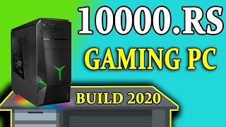 Rs.10000 Gaming PC Build India 2020 ! With Ryzen Based Cpu