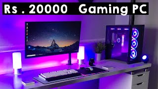 Best Budget Gaming PC Build Under 20000.rs ! In 2021
