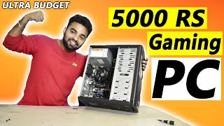 HINDI 5000 Gaming Pc ! Best Budget Gaming Pc For Ultra Budget Gamers