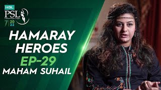 Hamaray Heroes Powered by Inverex Solar Energy | Episode 29 | Maham Suhail