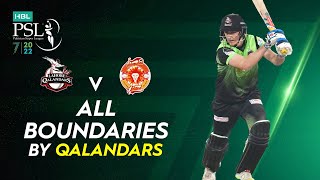 All Boundaries By Qalandars | Lahore Qalandars vs Islamabad United | Match 27 | HBL PSL 7 | ML2T