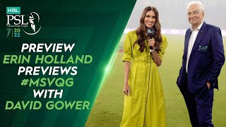 🛎️ Preview 🛎️ Erin Holland Previews #MSvQG with David Gower | HBL PSL 7 | ML2T