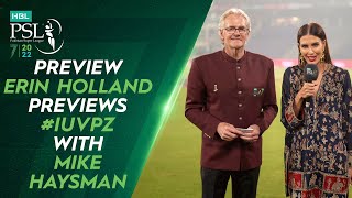 🛎️ Preview 🛎️ Erin Holland Previews #IUvPZ with Mike Haysman | HBL PSL 7 | ML2T
