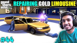 FINALLY MY GOLD LIMOUSINE IS REPAIRED | GTA V GAMEPLAY #44