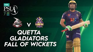 Quetta Gladiators Fall Of Wickets | Lahore vs Quetta | Match 20 | HBL PSL 7 | ML2T