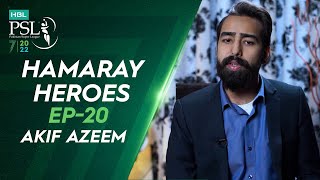 Hamaray Heroes Powered by Inverex Solar Energy | Episode 20 | Aakif Azeem