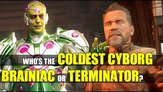 Who’s the Coldest Cyborg - Brainiac or Terminator ( Intro Dialogues ) MK 11 vs Injustice 2