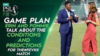 🏏 Game Plan 🏏Erin and Pommie Talk About The Conditions And Predictions For The #PZVKK Match