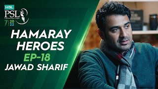Hamaray Heroes Powered by Inverex Solar Energy | Episode 18 | Jawad Sharif