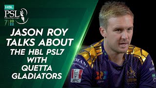 Jason Roy Talks About The HBL PSL7 With Quetta Gladiators | HBL PSL 7 | ML2U