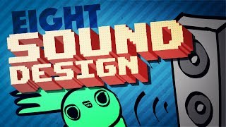 So You Wanna Make Games?? | Episode 8: Sound Design