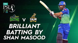 Brilliant Batting By Shan Masood | Multan Sultans vs Peshawar Zalmi | Match 16 | HBL PSL 7 | ML2T