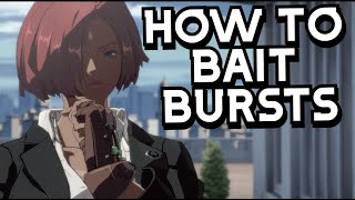 How to Bait Bursts & When to Burst - Guilty Gear -STRIVE- Beginner Tips & Tricks