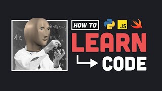 How to Learn to Code - 8 Hard Truths