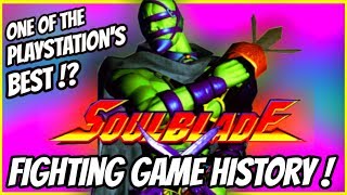 SOUL BLADE - HISTORY OF ONE OF THE BEST PLAYSTATION GAMES!? - Soul Calibur 's Beginnings