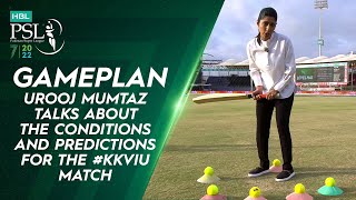 🏏 GamePlan 🏏Urooj Mumtaz Talks About the Conditions and Predictions for the #KKvIU Match | ML2T