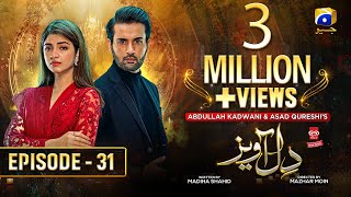Dil Awaiz Episode 31 - [Eng Sub] - Digitally Presented by Walls Creamy Delight - 1st June 2022