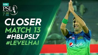 Closer | Peshawar Zalmi vs Multan Sultans | Match 13 | HBL PSL 7 | ML2T
