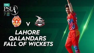 Lahore Qalandars Fall Of Wickets | Islamabad vs Lahore | Match 12 | HBL PSL 7 | ML2T