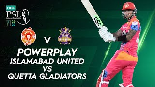 Powerplay | Islamabad United vs Quetta Gladiators | Match 10 | HBL PSL 7 | ML2T