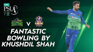 Fantastic Bowling By Khushdil Shah | Multan vs Quetta | Match 7 | HBL PSL 7 | ML2T