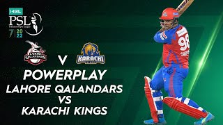 Powerplay | Lahore Qalandars vs Karachi Kings | Match 6 | HBL PSL 7 | ML2T