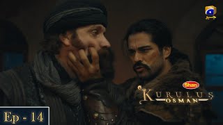 Kurulus Osman Urdu - Season 01 - Ep 14 - Digitally Presented by Shan Foods