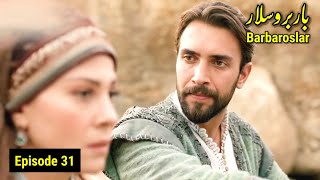 Barbaroslar Episode 31 In Urdu Dubbing | Overview