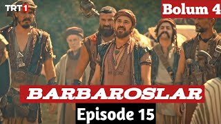 Hayreddin Barbarossa Episode 15 Hindi Dubbing | Barbaroslar Bolum 4 in Urdu Dubbing | Ali Voice