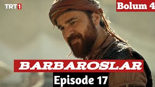 Hayreddin Barbarossa Episode 17 Hindi Dubbing | Barbaroslar Episode 17 in Urdu Dubbing | Ali Voice