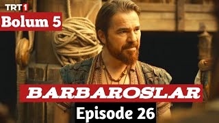 Barbarossa Season 1 Episode 26 Urdu Dubbing | Overview | Barbaroslar Episode 26 In Hindi