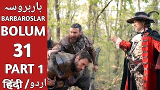 Barbarossa Season 1 Bolum 31 Urdu Dubbing | Overview | Barbaroslar Episode 31 Part 1| Best U