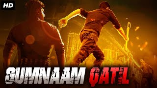 GUMNAM QATIL - Full Hindi Dubbed Action Movie | South Indian Movies Dubbed In Hindi Full Movie