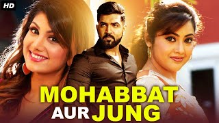 MOHABBAT AUR JUNG - Hindi Dubbed Full Action Romantic Movie | South Indian Movies Dubbed In Hindi