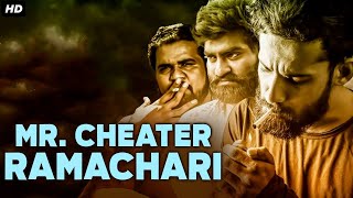 MR CHEATER RAMACHARI - Full Hindi Dubbed Action Movie | South Indian Movies Dubbed In Hindi Full