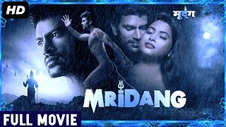 MRIDANG - Superhit Hindi Full Movie | Hindi Movies | Bollywood Movies | Manoj Kumar Rao, Rose Laskar
