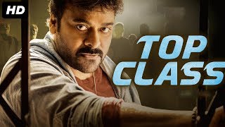 TOP CLASS - Hindi Dubbed Full Action Movie | CHIRANJEEVI | South Indian Movies Dubbed In Hindi