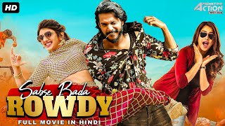 SABSE BADA ROWDY - Full Romantic Movie Hindi Dubbed | Superhit Hindi Dubbed Full Romantic Movie